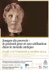 affiche du colloque Images du pouvoir: le portrait grec et son utilisation (...)